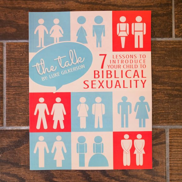 {Book 1} The Talk: 7 Lessons to Introduce Your Child to Biblical Sexuality