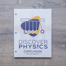 Discover Physics Student Lab Guide