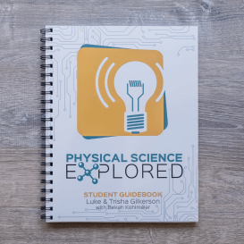 Physical Science Explored Student Guidebook