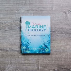 Dive Into Marine Biology Explorer's Handbook